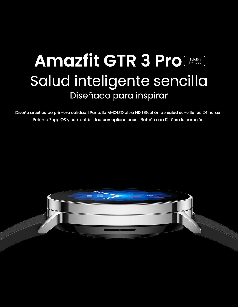 Amazfit GTR 3 y GTR 3 Pro - Zepp OS, pantallas AMOLED, protección